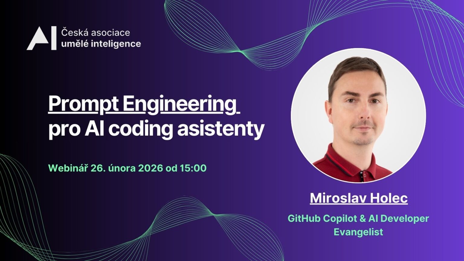WEBINÁŘ: Prompt Engineering pro AI coding asistenty - Česká asociace ...